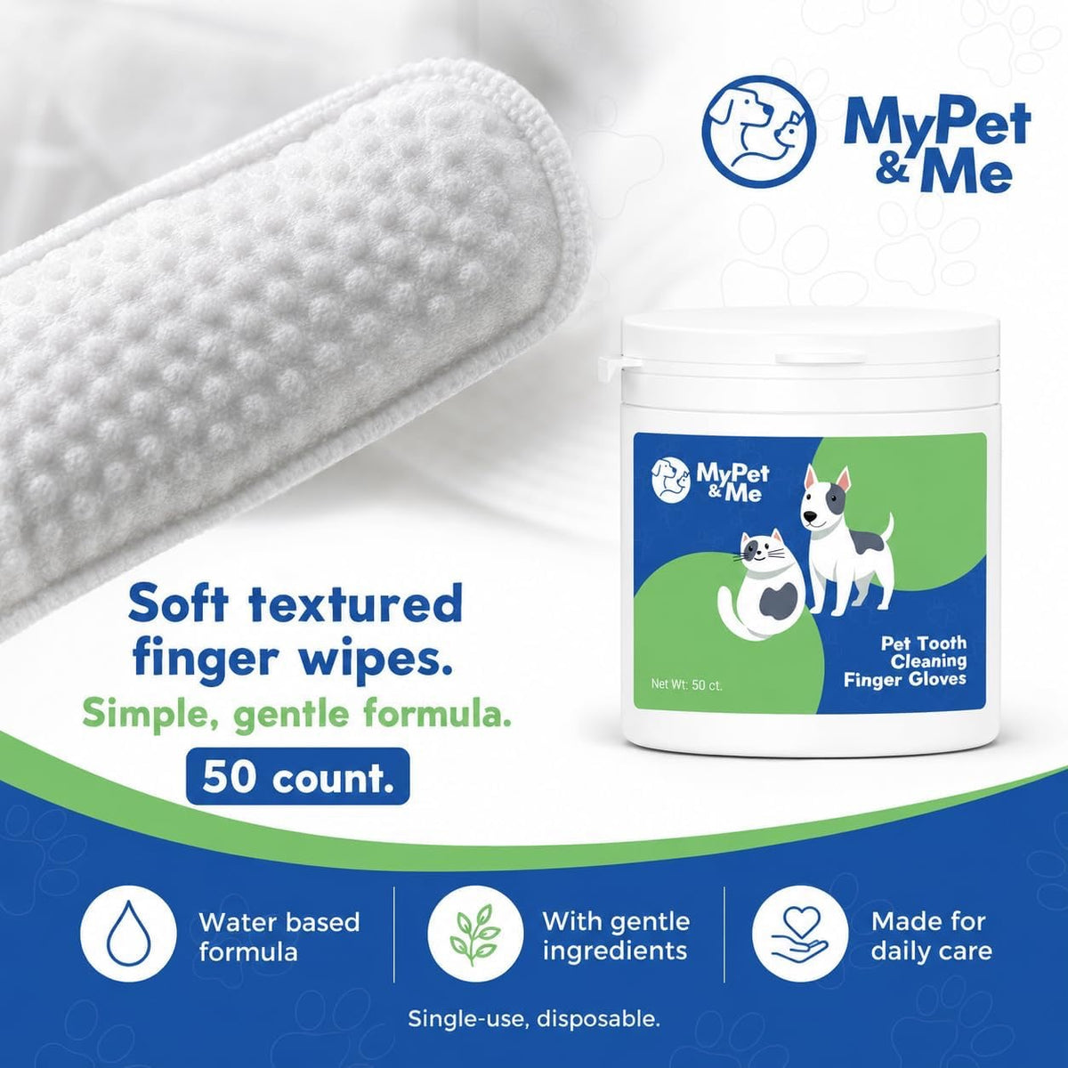 My Pet & Me Dog Dental Wipes – 50 Ct | Tooth & Teeth Cleaning Finger Wipes for Dogs & Cats | No Brush or Paste | Wipes Away Plaque & Debris for Fresh Breath | Individually Wrapped, Gentle on Gums